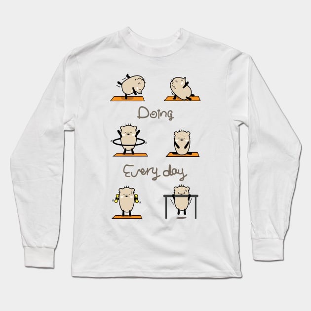 Mochie -  Doing every day Long Sleeve T-Shirt by CindyS